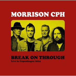 Morrison CPH: Break On Through � Live in Copenhagen
