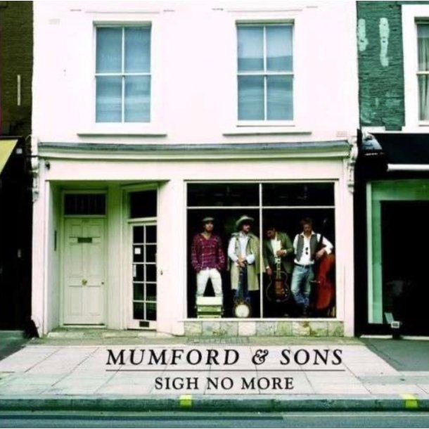 Mumford &amp; Sons: Sigh No More