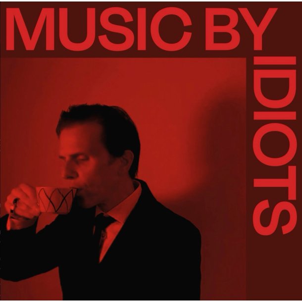 Music By Idiots: Tiden Lyver