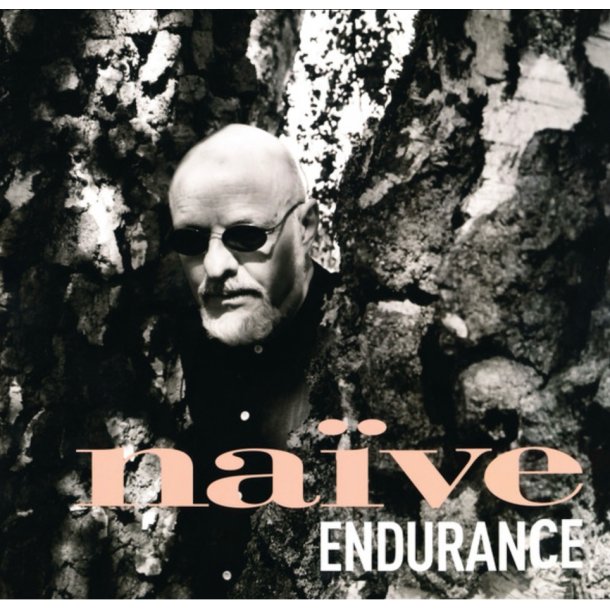 Na�ve: Endurance