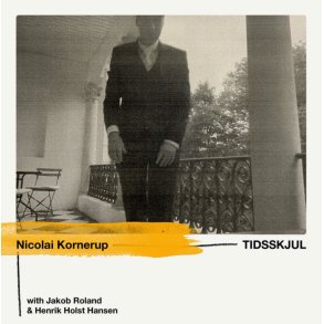 Nicolai Kornerup: Tidsskjul