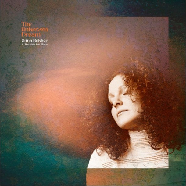 Stina Bekker: The Unknown Dream