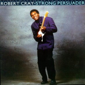 Robert Cray � Strong Persuader