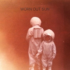 Jonas Struck: Worn Out Sun