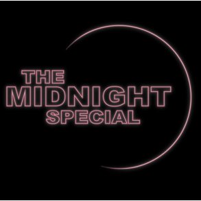 The Midnight Special: The Midnight Special