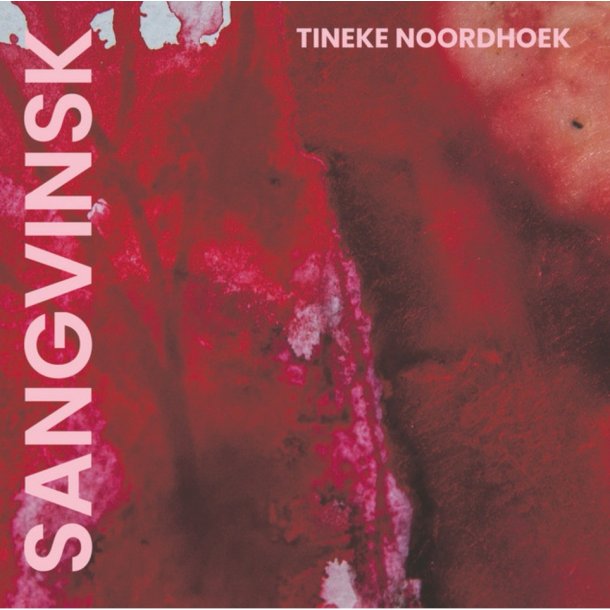 Tineke Noordhoek: Sangvinsk