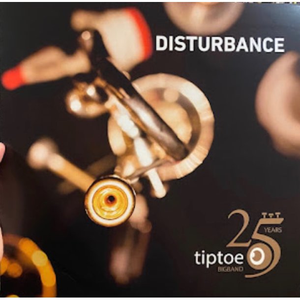 TipToe Big Band: Disturbance