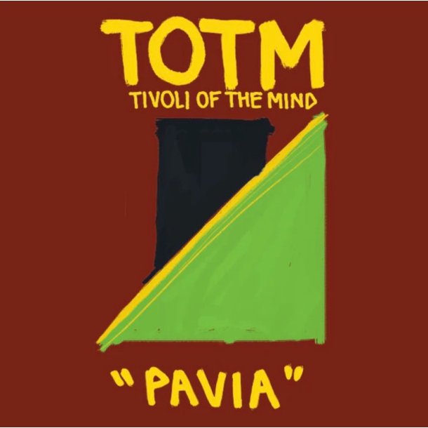 Tivoli of the Mind: Pavia